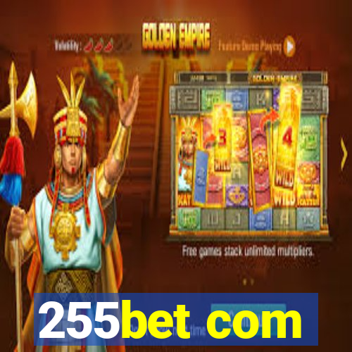 255bet com